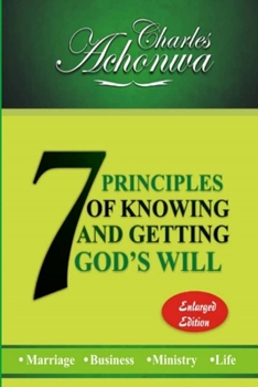 Paperback 7 Principles Of Knowing And Getting God's Will Book