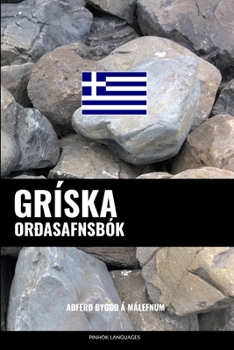 Paperback Gríska Orðasafnsbók: Aðferð Byggð á Málefnum [Icelandic] Book