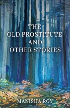Paperback The Old Prostitute and Other Stories Book