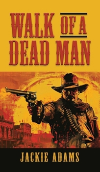 Hardcover Walk of a Dead Man Book
