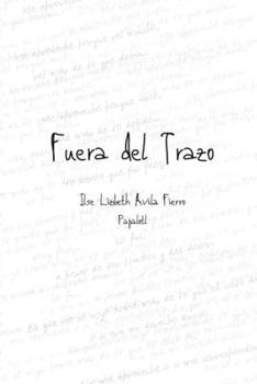 Paperback Fuera del Trazo [Spanish] Book