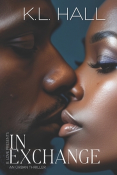 Paperback In Exchange: An Urban Thriller Book