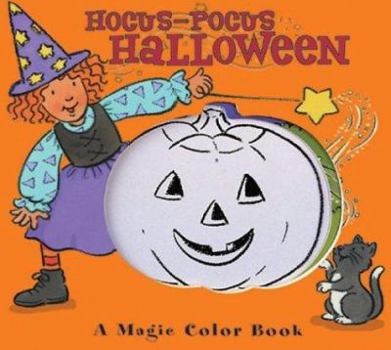 Hardcover A Magic Color Book: Hocus-Pocus Halloween Book