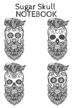 Sugar Skull Notebook: Dia De Los Muertos Journal - Day Of The Dead Composition Notepad - 6"x9", 120 Pages, Sugarskull Decor Print Black & White