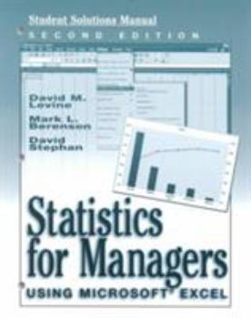 Paperback Statistics for Managers Using Microsoft Excel (Student Solutions Manual) Book