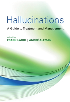 Hardcover Hallucinations: A Practical Guide to Treatment and Management Book