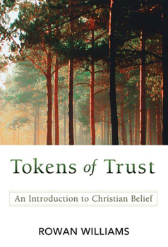 Paperback Tokens of Trust: An Introduction to Christian Belief Book