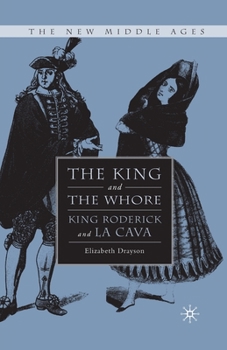 Paperback The King and the Whore: King Roderick and La Cava Book
