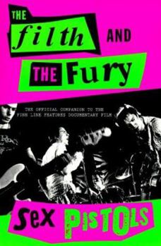 Paperback The Filth and the Fury Book