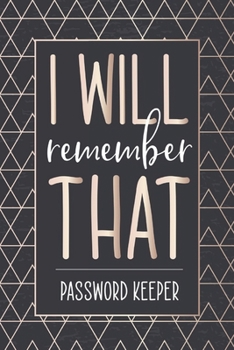 Paperback Password Keeper: Password Book With Tabs, Internet Password Book and Password Organizer A Journal And Logbook To Protect Usernames and Book