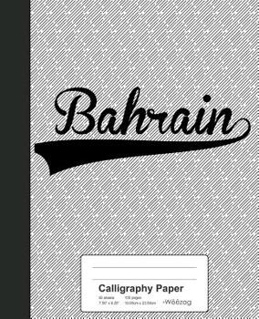 Paperback Calligraphy Paper: BAHRAIN Notebook Book