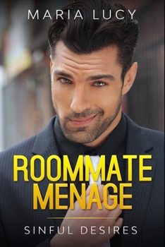 Paperback Roommate Menage: Sinful Desires Book