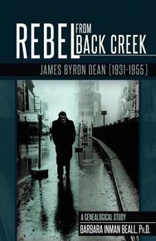 Paperback Rebel from Black Creek: James Byron Dean (1931-1955) Book