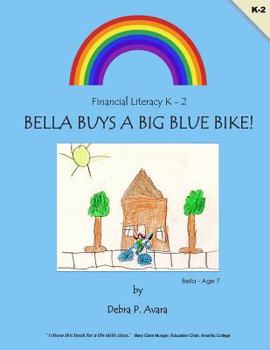 Paperback Bella Buys a Big Blue Bike Book