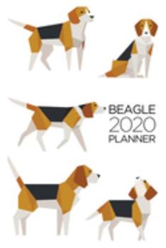 Beagle Planner: 2020 diary: Increase productivity, improve time management, reach your goals: Geometric beagle dogs cover design