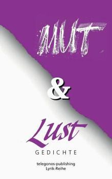 Paperback Mut und Lust [German] Book