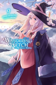 Wandering Witch: The Journey of Elaina, Vol. 9 - Book #9 of the Wandering Witch Light Novel