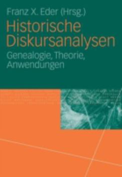 Paperback Historische Diskursanalysen: Genealogie, Theorie, Anwendungen [German] Book