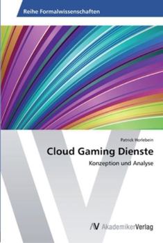 Paperback Cloud Gaming Dienste [German] Book