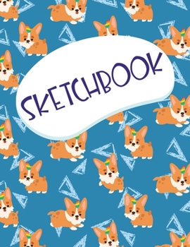 Sketchbook: A Large Adorable Unicorn Welsh Corgi Sketching book for Boys & Girls