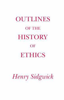 Paperback Outlines of the History of Ethics Book