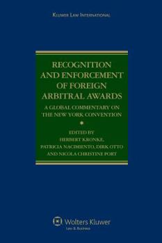 Hardcover Recognition and Enforcement of Foreign Arbitral Awards: A Global Commentary on the New York Convention Book