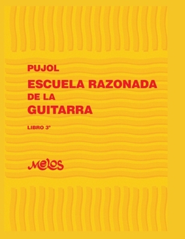 Paperback Escuela Razonada de la Guitarra: libro 3 [Spanish] Book