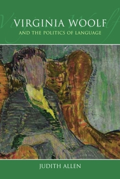 Paperback Virginia Woolf and the Politics of Language Book