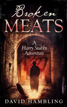 Paperback Broken Meats (The Harry Stubbs Adventures) Book