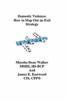 Paperback Domestic Violence: How To Map Out an Exit Strategy Book