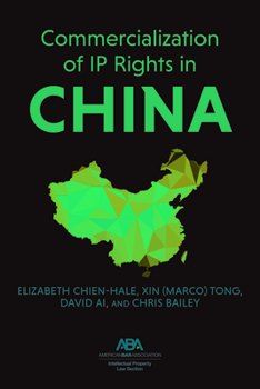 Paperback Commercialization of IP Rights in China Book