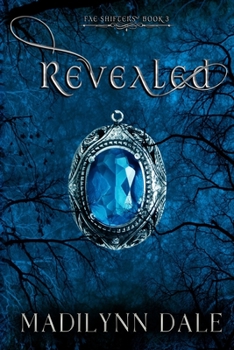 Paperback Revealed: Fae Shifters 3 Book