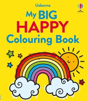 My Big Happy Colouring Book - Book  of the Big Colouring