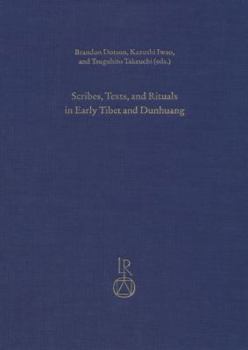 Hardcover Scribes, Texts, and Rituals in Early Tibet and Dunhuang: Proceedings of the Third Old Tibetan Studies Panel Held at the Seminar of the International A Book