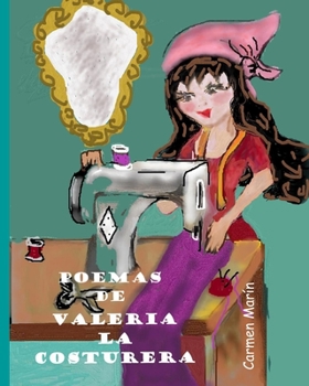 Paperback Poemas de Valeria la costurera [Spanish] Book
