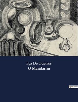 O Mandarim (Portuguese Edition)