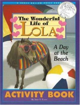 Paperback The Wonderful Life of Lola: A Day at the Beach Book