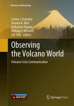 Paperback Observing the Volcano World: Volcano Crisis Communication Book