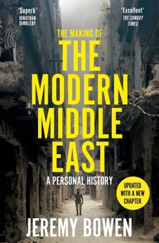 Paperback The Making of the Modern Middle East Book