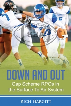 Paperback Down and Out: S2A System Power Spread Gap Scheme RPOs Book