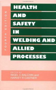 Hardcover Health and Safety in Welding and Allied Processes Book