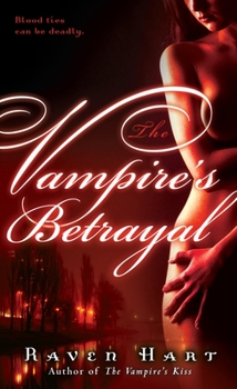 The Vampire's Betrayal - Book #4 of the Savannah Vampire