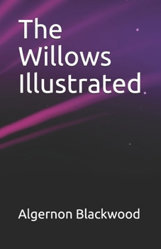 The Willows Illustrated