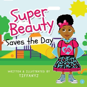 Paperback Super Beauty Saves The Day Book