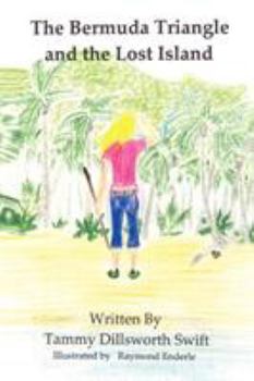 Paperback The Bermuda Triangle and the Lost Island Book