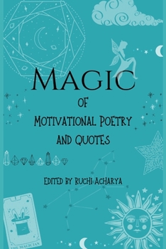 Paperback Magic of Motivational Poetry and Quotes Book