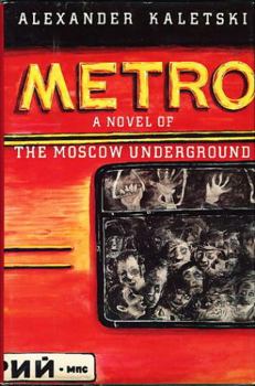 Hardcover Metro: A Novel of the Moscow Underground Book