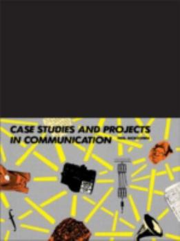 Paperback Case Studies and Projects in Communication Book