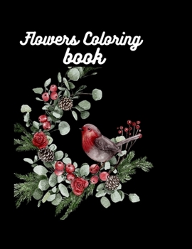 Flowers Coloring Book: Beautiful Flowers And Simple Designs