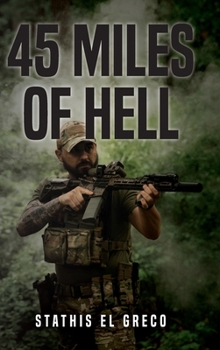 Hardcover 45 Miles of Hell Book